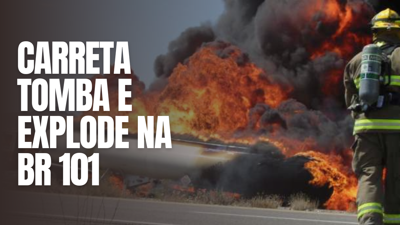 Na manhã desta sexta-feira, 25 de janeiro de 2025, uma grave carreta tombou e explodiu na BR 101, deixando a comunidade local em estado de...